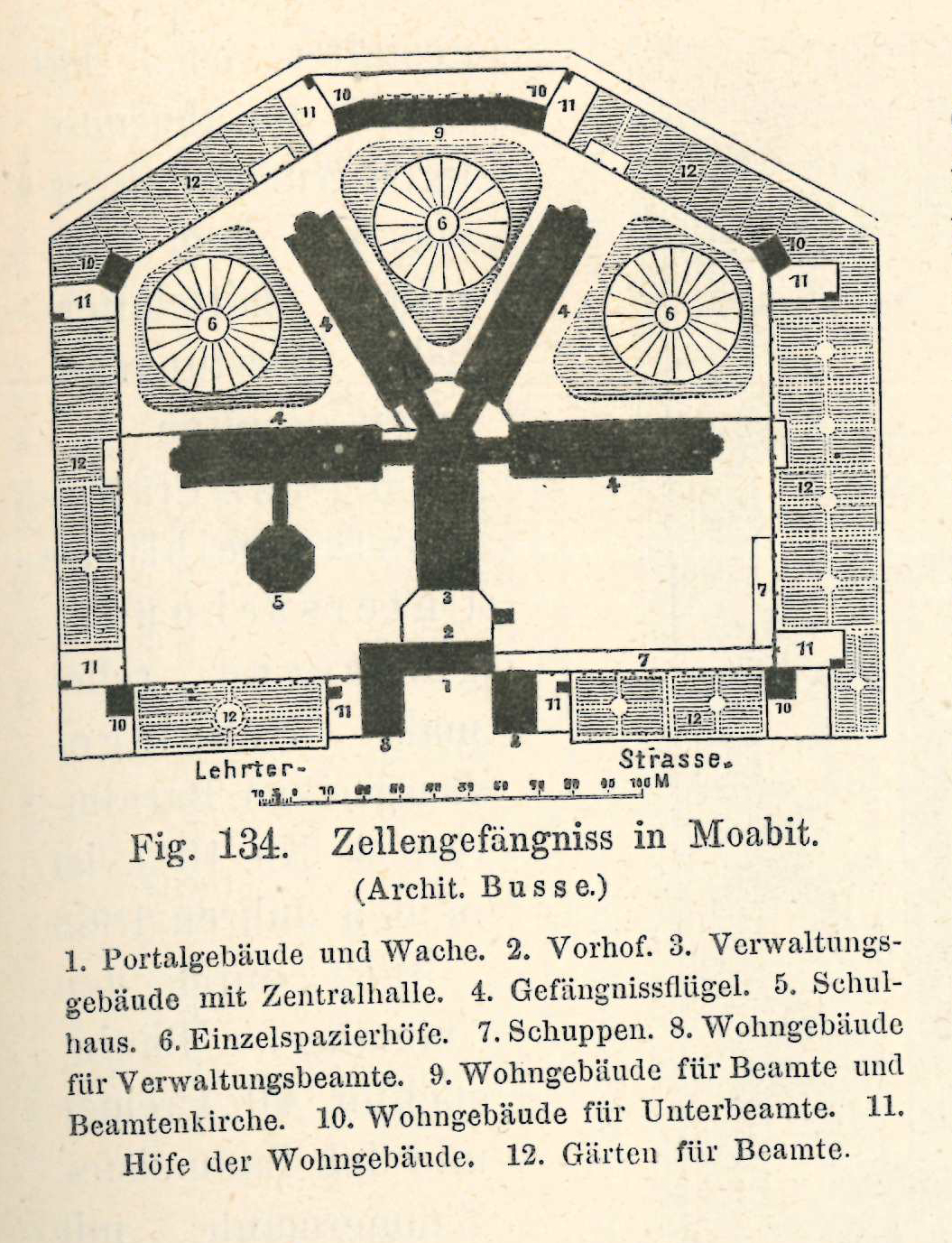 Plan des Zellengefängniss in Moabit, aus: Berlin und seine Bauten. Erster Theil, Hg. vom Architekten-Verein zu Berlin, Berlin 1877, S. 231